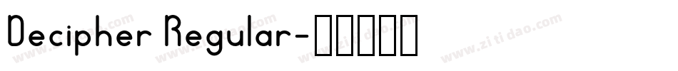 Decipher Regular字体转换